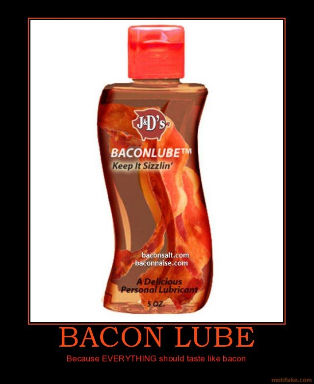 Bacon Lube